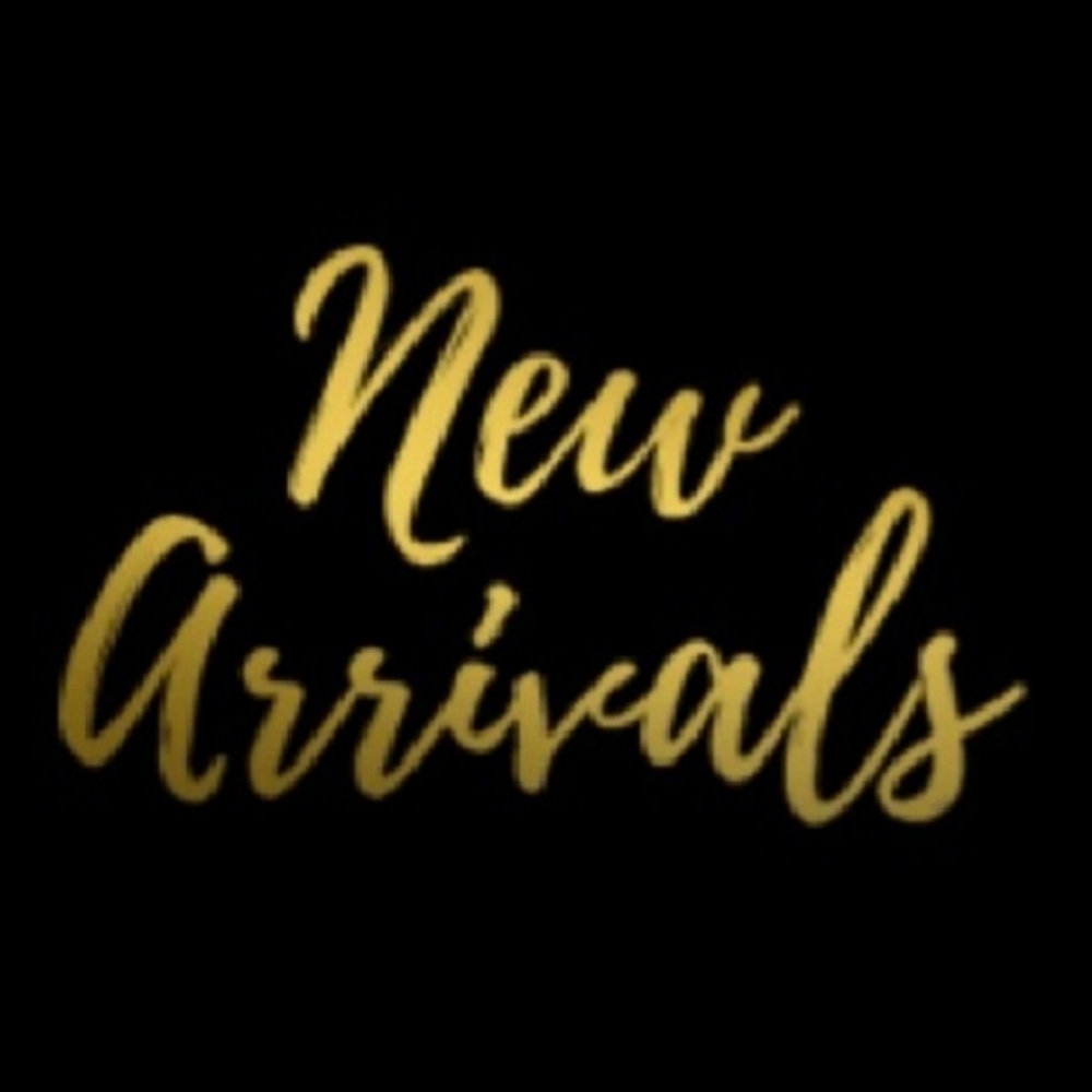 NEW ARRIVALS
